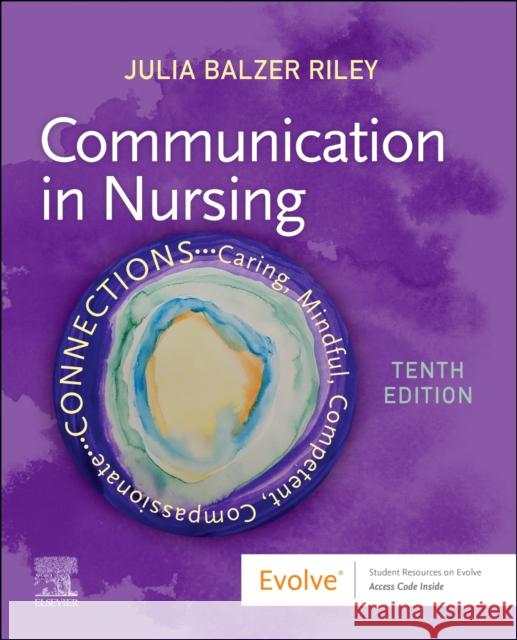 Communication in Nursing Julia Balze 9780323871457 Elsevier - Health Sciences Division