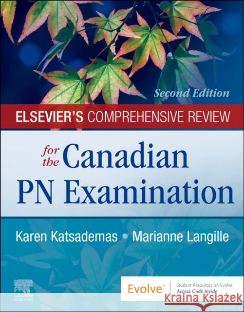 Elsevier's Comprehensive Review for the Canadian PN Examination  9780323872669 Elsevier - Health Sciences Division