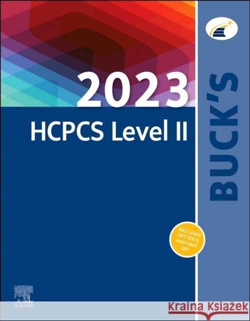 Buck's 2023 HCPCS Level II Elsevier 9780323874151 Elsevier - Health Sciences Division