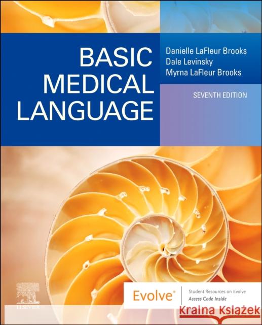 Basic Medical Language with Flash Cards Dale M., MD (Clinical Associate Professor, Family, Community, & Preventative Medicine, University of Arizona College of 9780323876384 Elsevier - Health Sciences Division