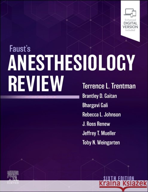 Faust\'s Anesthesiology Review Mayo Foundation for Medical Education    Terence L. Trentman Brantley D. Gaitan 9780323879163