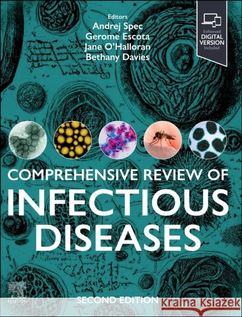 Comprehensive Review of Infectious Diseases Andrej Spec Gerome Escota Bethany Davies 9780323881852 Elsevier