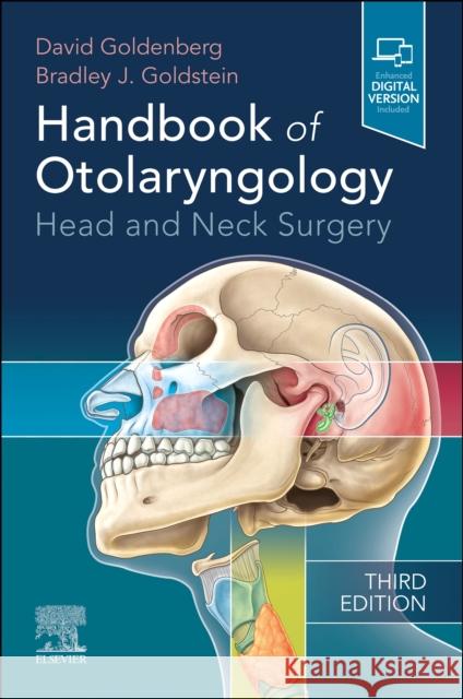 Handbook of Otolaryngology: Head and Neck Surgery David Goldenberg Bradley J. Goldstein 9780323882668