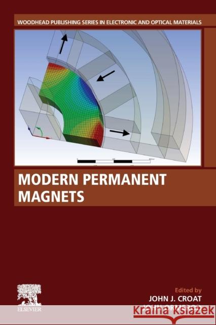 Modern Permanent Magnets John J. Croat John Ormerod 9780323886581 Woodhead Publishing