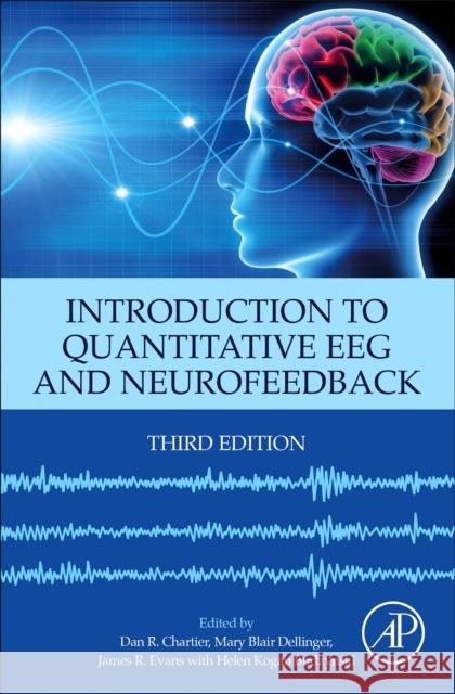 Introduction to Quantitative EEG and Neurofeedback  9780323898270 Elsevier Science & Technology