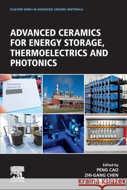 Advanced Ceramics for Energy Storage, Thermoelectrics and Photonics  9780323907613 Elsevier - Health Sciences Division