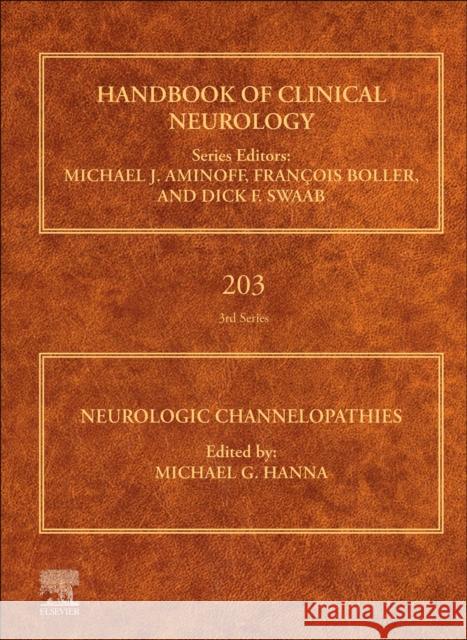 Neurologic Channelopathies: Volume 203 Michael G. Hanna 9780323908207 Elsevier