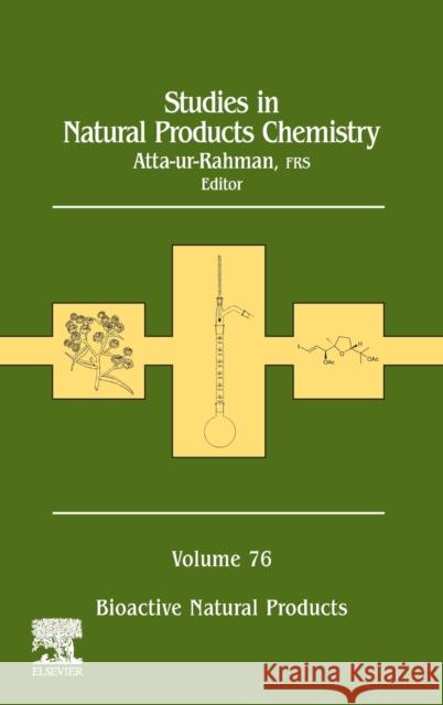 Studies in Natural Product Chemistry: Volume 76 Atta-Ur-Rahman 9780323912969