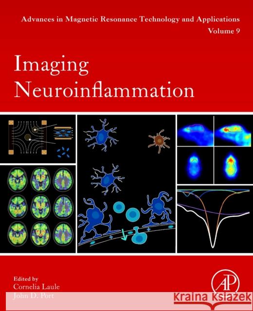 Imaging Neuroinflammation: Volume 9 Laule, Cornelia 9780323917711 Elsevier Science & Technology