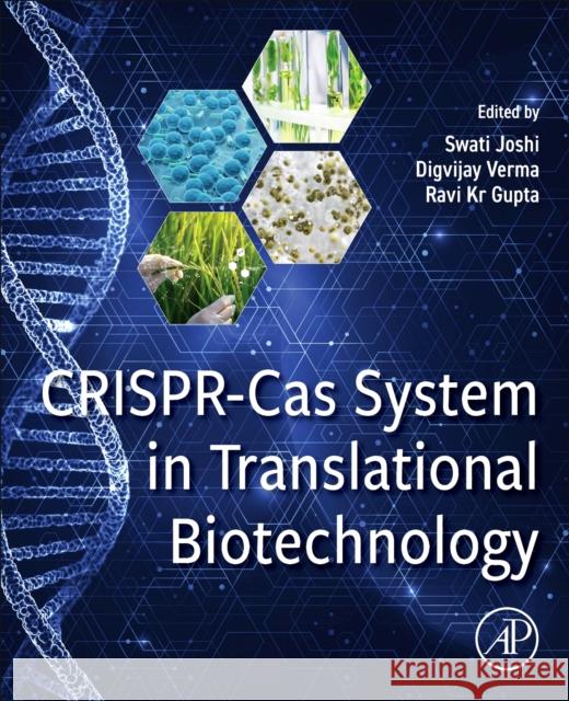 CRISPR-Cas System in Translational Biotechnology  9780323918084 Elsevier Science & Technology