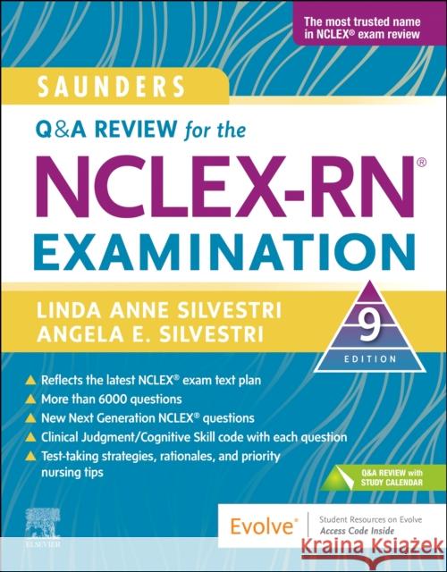 Saunders Q & A Review for the NCLEX-RN® Examination Angela (Assistant Professor   Touro University Nevada-School of Nursing) Silvestri 9780323930574