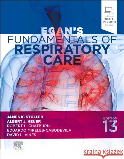 Egan's Fundamentals of Respiratory Care  9780323931991 Elsevier - Health Sciences Division