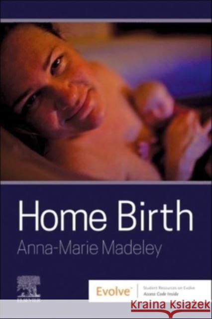 Home Birth  9780323935012 Elsevier - Health Sciences Division