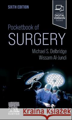 Pocketbook of Surgery Michael S. Delbridge Wissam Al-Jundi 9780323935791 Churchill Livingstone