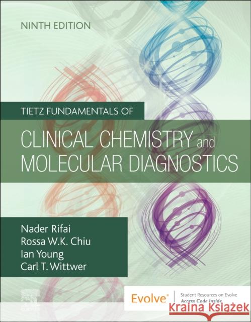 Tietz Fundamentals of Clinical Chemistry and Molecular Diagnostics  9780323935838 Elsevier - Health Sciences Division