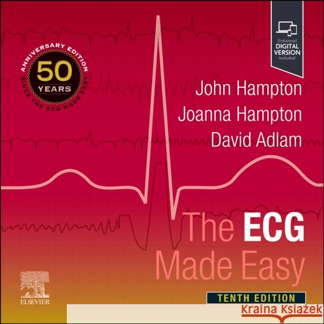 The ECG Made Easy John Hampton Joanna Hampton David Adlam 9780323937665
