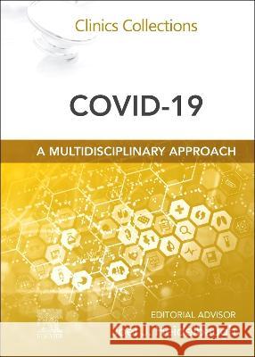 COVID-19 : A Multidisciplinary Approach  9780323938716 