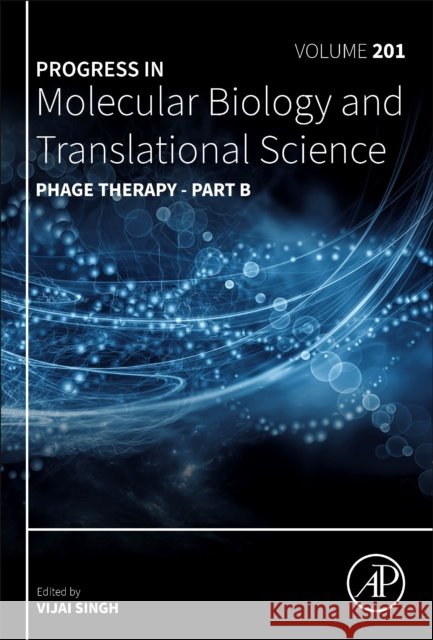 Phage Therapy - Part B Vijai Singh 9780323955652