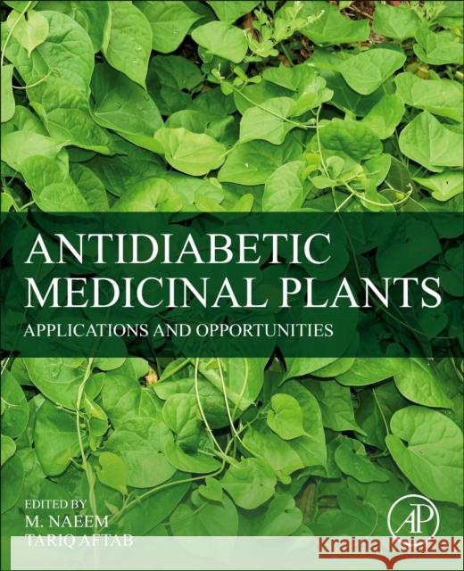 Antidiabetic Medicinal Plants  9780323957199 