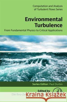 Environmental Turbulence Elie Bou-Zeid Sutanu Sarkar 9780323958738