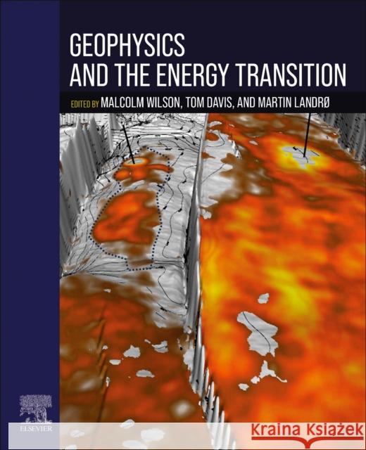 Geophysics and the Energy Transition  9780323959414 Elsevier