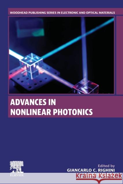 Advances in Nonlinear Photonics  9780323983846 Elsevier Science Publishing Co Inc