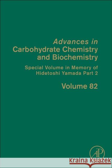 Special Volume in Memory of Hidetoshi Yamada Part 2: Volume 82 Baker, David C. 9780323985970 Academic Press