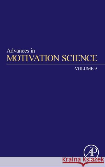 Advances in Motivation Science: Volume 9 Elliot, Andrew J. 9780323990868
