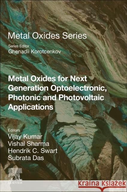 Metal Oxides for Next-generation Optoelectronic, Photonic, and Photovoltaic Applications  9780323991438 Elsevier - Health Sciences Division