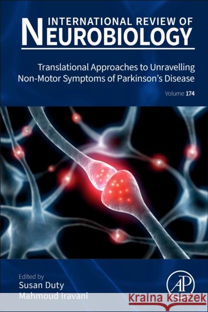 Translational Approaches to Non-Motor Symptoms of Neurodegenerative Diseases  9780323991834 Elsevier Science & Technology