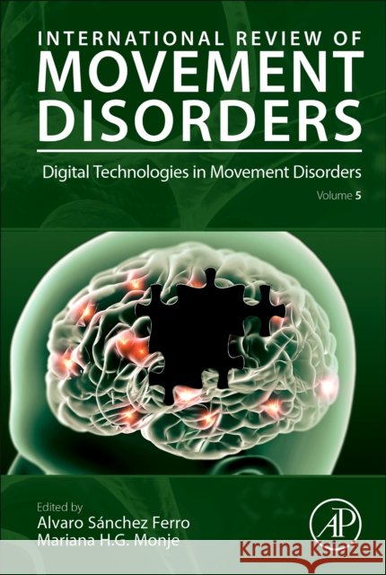 Digital Technologies in Movement Disorders: Volume 5 Alvaro Sanche Mariana Hernandez Gonzalez-Monje 9780323992374 Academic Press