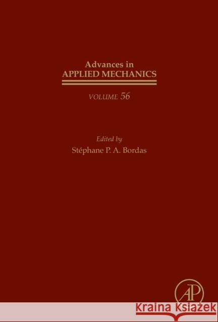 Advances in Applied Mechanics Stephane P. a. Bordas 9780323992480 Academic Press