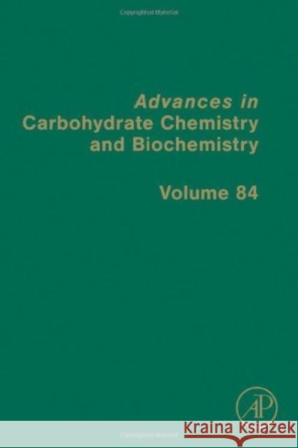 Advances in Carbohydrate Chemistry and Biochemistry  9780323992565 Elsevier Science & Technology