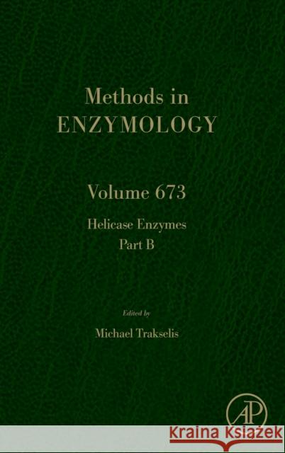 Helicase Enzymes Part B Trakselis, Michael 9780323997737 Elsevier Science & Technology