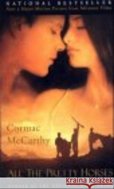 ALL THE PRETTY HORSES CORMAC MCCARTHY 9780330325325
