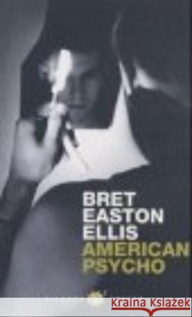 American Psycho Bret Easton Ellis 9780330329545