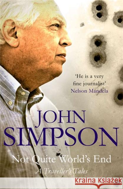 Not Quite World's End John Simpson 9780330435604