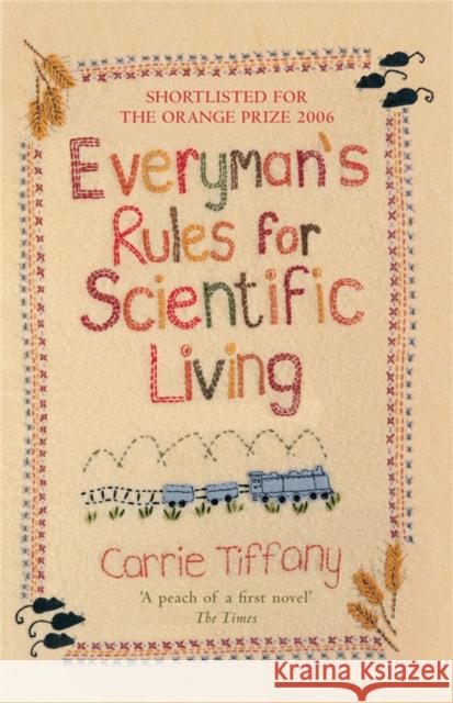 Everyman's Rules for Scientific Living Carrie Tiffany 9780330437776