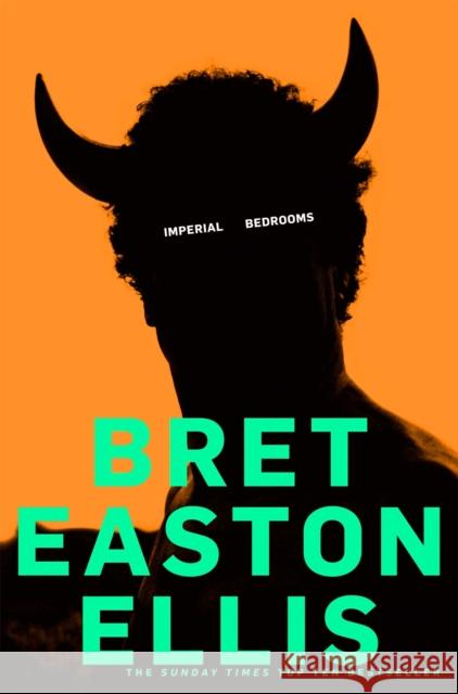 Imperial Bedrooms Bret Easton Ellis 9780330452618