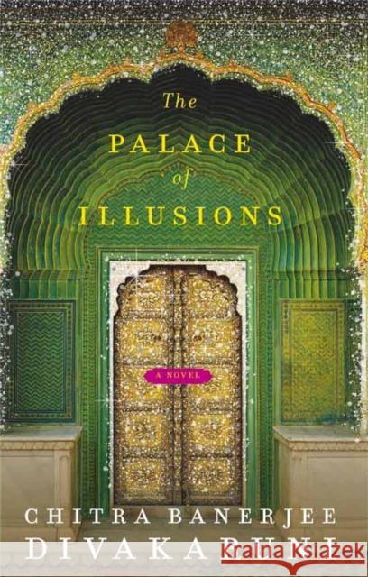 The Palace of Illusions Chitra Banerjee Divakaruni 9780330458535