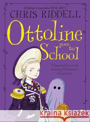 Ottoline Goes to School Chris Riddell 9780330472005 Pan Macmillan