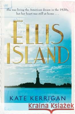 Ellis Island Kate Kerrigan 9780330507523