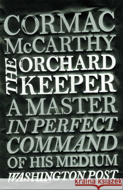 The Orchard Keeper Cormac Mccarthy 9780330511254