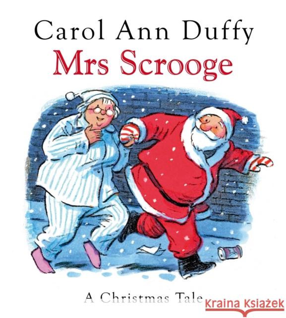 Mrs Scrooge: A Christmas Tale Carol Ann Duffy DBE 9780330515115 Pan Macmillan