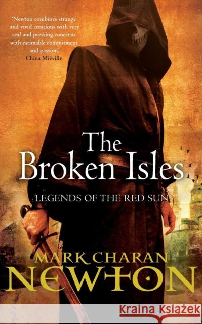 The Broken Isles Mark Charan NEWTON Newton 9780330521680