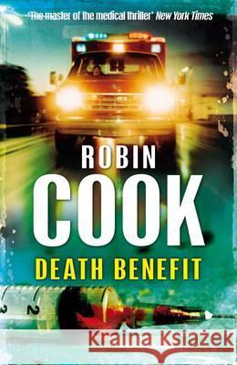 Death Benefit Cook Robin 9780330523899 PAN MACMILLAN