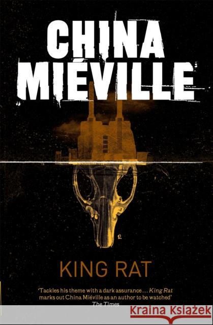 King Rat Mieville China 9780330534215 Pan Macmillan