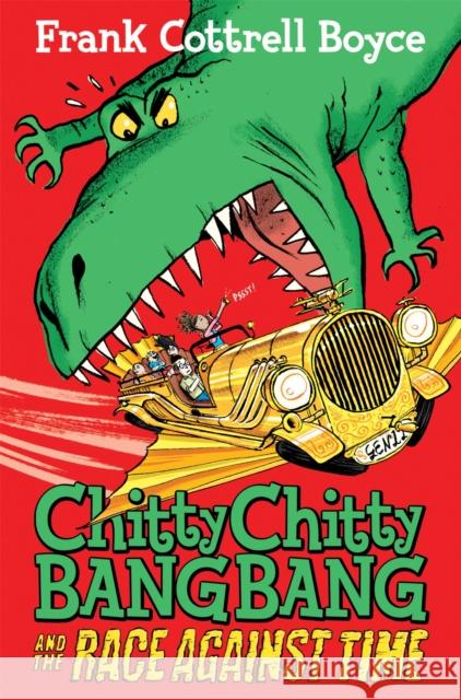 Chitty Chitty Bang Bang and the Race Against Time Frank Cottrell Boyce 9780330544207