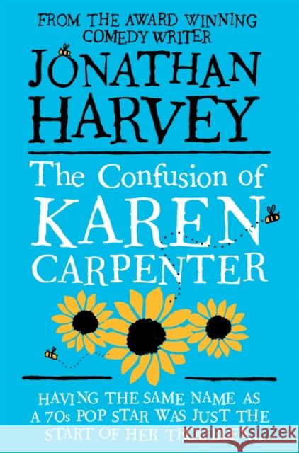 The Confusion of Karen Carpenter Jonathan Harvey 9780330544399