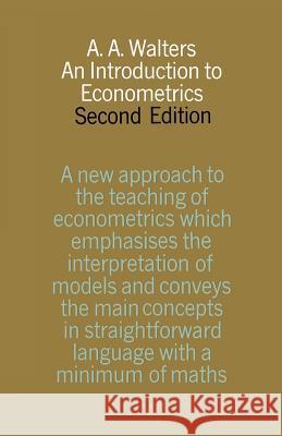 An Introduction to Econometrics A. A. Walters 9780333025673 Palgrave MacMillan